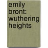 Emily Bront: Wuthering Heights by Nicholas Marsh