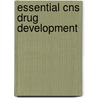 Essential Cns Drug Development by Stephen M. Stahl