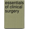 Essentials of Clinical Surgery door Peter M. Dawson