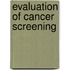 Evaluation of Cancer Screening