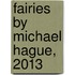 Fairies By Michael Hague, 2013