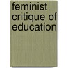 Feminist Critique of Education door Dr Christine Skelton
