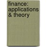 Finance: Applications & Theory door Troy Adair