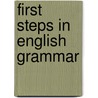 First Steps in English Grammar by Britta Klopsch