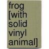 Frog [With Solid Vinyl Animal] door Childs Play