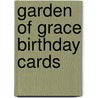 Garden Of Grace Birthday Cards by Gracefully Yours