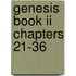 Genesis Book Ii Chapters 21-36