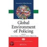Global Environment of Policing by Dilip K. Das