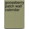 Gooseberry Patch Wall Calendar door Gooseberry Patch
