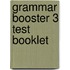 Grammar Booster 3 Test Booklet