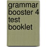 Grammar Booster 4 Test Booklet door Zaphiropoulos
