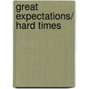 Great Expectations/ Hard Times by 'Charles Dickens'