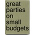 Great Parties On Small Budgets