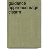 Guidance Appr/Encourage Clssrm by Daniel Gartrell