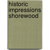 Historic Impressions Shorewood by Patrick Magosky