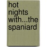 Hot Nights with...the Spaniard by Carole Mortimer