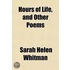 Hours of Life, and Other Poems