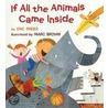 If All the Animals Came Inside door Eric Pinder