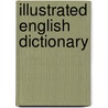 Illustrated English Dictionary door Jane Bingham