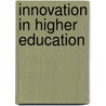 Innovation in Higher Education door Truss Brencleveton