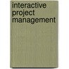 Interactive Project Management door Nancy Lyons