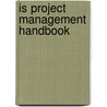 Is Project Management Handbook door Richard Barrett Clements