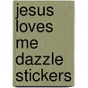 Jesus Loves Me Dazzle Stickers by Carson-Dellosa Christian