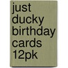 Just Ducky Birthday Cards 12pk by Gracefully Yours