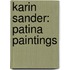 Karin Sander: Patina Paintings