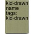 Kid-Drawn Name Tags: Kid-Drawn
