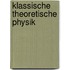 Klassische Theoretische Physik