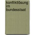 Konfliktlösung im Bundesstaat