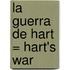 La Guerra de Hart = Hart's War