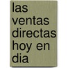 Las Ventas Directas Hoy En Dia by United States Government