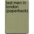 Last Men In London (Paperback)