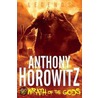 Legends! The Wrath of the Gods door Anthony Horowitz