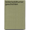 Leider/Solothurner Geschichten door Walter Schenker