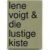 Lene Voigt & Die Lustige Kiste by Lene Voigt