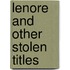 Lenore and Other Stolen Titles