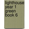 Lighthouse Year 1 Green Book 6 door Jane Langford