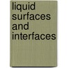 Liquid Surfaces and Interfaces door Peter S. Pershan