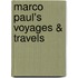 Marco Paul's Voyages & Travels