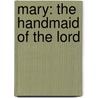 Mary: The Handmaid of the Lord door The Word Among Us Press