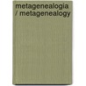 Metagenealogia / Metagenealogy by Alejandro Jodorowsky
