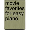 Movie Favorites for Easy Piano door Tracy Handel