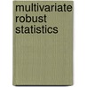 Multivariate Robust Statistics door Valentin Todorov