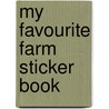 My Favourite Farm Sticker Book door Paul Calver