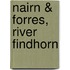 Nairn & Forres, River Findhorn