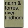 Nairn & Forres, River Findhorn door Ordnance Survey