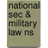 National Sec & Military Law Ns door L. Lynn Hogue